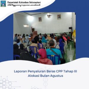 Laporan Penyaluran Beras CPP Tahap III Alokasi Bulan Agustus